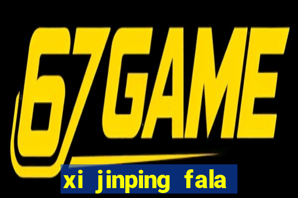xi jinping fala quantos idiomas